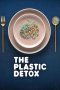 Nonton film The Plastic Detox terbaru