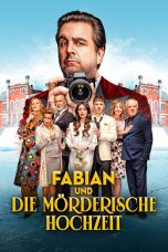 Nonton film Fabian and the Deadly Wedding terbaru