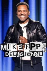 Nonton film Mike Epps: Delusional terbaru