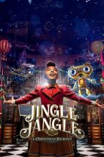 Nonton film Jingle Jangle: A Christmas Journey terbaru