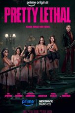 Nonton film Pretty Lethal terbaru