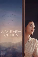 Nonton film A Pale View of Hills terbaru Nonton film A Pale View of Hills terbaru