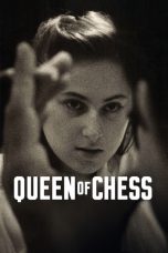 Nonton film Queen of Chess terbaru