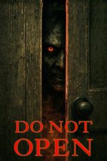 Nonton film Do Not Open terbaru