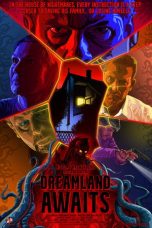 Nonton film Dreamland Awaits terbaru