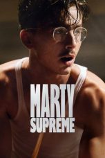 Nonton film Marty Supreme terbaru