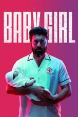 Nonton film Baby Girl terbaru
