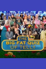 Nonton film The Big Fat Quiz of Telly terbaru