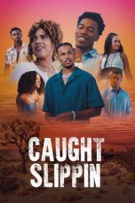 Nonton film Caught Slippin terbaru