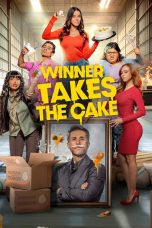 Nonton film Winner Takes the Cake terbaru