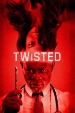 Nonton film Twisted terbaru