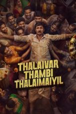 Nonton film Thalaivar Thambi Thalaimaiyil terbaru