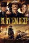 Nonton film Bury ‘Em Deep terbaru Nonton film Bury ‘Em Deep terbaru