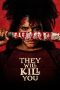 Nonton film They Will Kill You terbaru Nonton film They Will Kill You terbaru