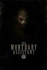 Nonton film The Mortuary Assistant terbaru