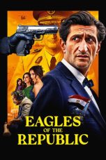 Nonton film Eagles of the Republic terbaru