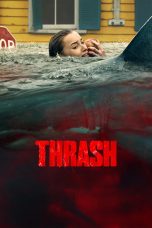 Nonton film Thrash terbaru Nonton film Thrash terbaru