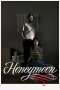 Nonton film Honeymoon terbaru