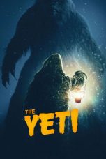 Nonton film The Yeti terbaru Nonton film The Yeti terbaru