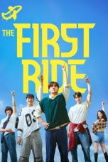 Nonton film The First Ride terbaru