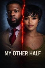 Nonton film My Other Half terbaru Nonton film My Other Half terbaru