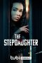 Nonton film The Stepdaughter terbaru Nonton film The Stepdaughter terbaru