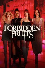 Nonton film Forbidden Fruits terbaru Nonton film Forbidden Fruits terbaru