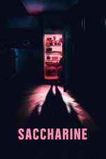 Nonton film Saccharine terbaru Nonton film Saccharine terbaru