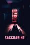 Nonton film Saccharine terbaru