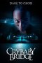 Nonton film Crybaby Bridge terbaru Nonton film Crybaby Bridge terbaru