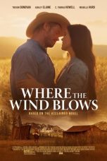 Nonton film Where the Wind Blows terbaru Nonton film Where the Wind Blows terbaru