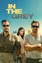 Nonton film In the Grey terbaru Nonton film In the Grey terbaru