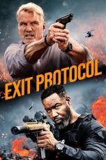 Nonton film Exit Protocol terbaru