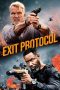 Nonton film Exit Protocol terbaru Nonton film Exit Protocol terbaru