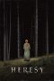 Nonton film Heresy terbaru Nonton film Heresy terbaru