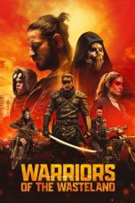 Nonton film Warriors of the Wasteland terbaru Nonton film Warriors of the Wasteland terbaru