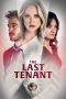 Nonton film The Last Tenant terbaru Nonton film The Last Tenant terbaru