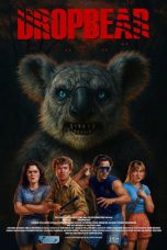 Nonton film Dropbear terbaru Nonton film Dropbear terbaru