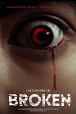 Nonton film Broken terbaru