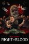 Nonton film Night of Blood terbaru Nonton film Night of Blood terbaru