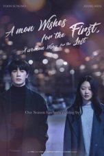 Nonton film A Man Wishes for the First, A Woman Wishes for the Last terbaru Nonton film A Man Wishes for the First, A Woman Wishes for the Last terbaru