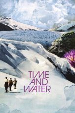 Nonton film Time and Water terbaru Nonton film Time and Water terbaru