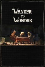 Nonton film Wander to Wonder terbaru Nonton film Wander to Wonder terbaru