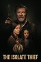 Nonton film The Isolate Thief terbaru