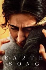 Nonton film Earth Song terbaru