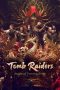 Nonton film Tomb Raiders: Secrets of Tianxing Tomb terbaru Nonton film Tomb Raiders: Secrets of Tianxing Tomb terbaru