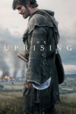 Nonton film The Uprising terbaru Nonton film The Uprising terbaru