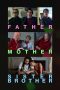 Nonton film Father Mother Sister Brother terbaru