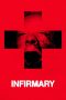 Nonton film Infirmary terbaru