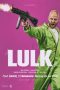 Nonton film Lulk terbaru